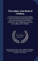 The Ladies' New Book of Cookery