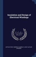 Insulation and Design of Electrical Windings