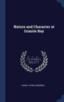 Nature and Character at Granite Bay