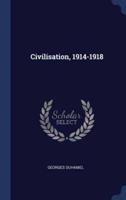 Civilisation, 1914-1918