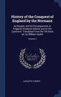 History of the Conquest of England by the Normans