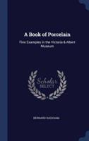 A Book of Porcelain