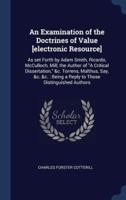 An Examination of the Doctrines of Value [Electronic Resource]