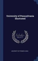 University of Pennsylvania Illustrated