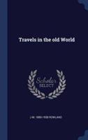 Travels in the Old World