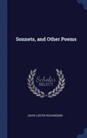 Sonnets, and Other Poems