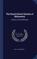 The Rural School System of Minnesota