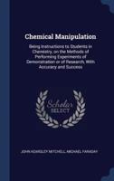 Chemical Manipulation