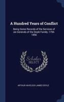 A Hundred Years of Conflict