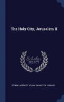 The Holy City, Jerusalem II