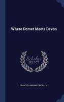 Where Dorset Meets Devon