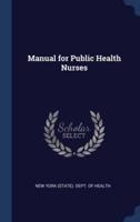 Manual for Public Health Nurses