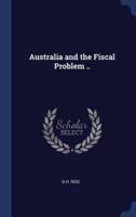 Australia and the Fiscal Problem ..