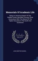 Memorials of Academic Life