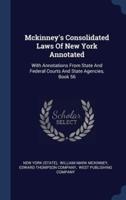 Mckinney's Consolidated Laws Of New York Annotated