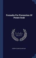 Formalin For Prevention Of Potato Scab