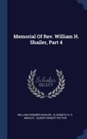 Memorial Of Rev. William H. Shailer, Part 4