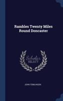 Rambles Twenty Miles Round Doncaster