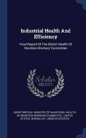 Industrial Health And Efficiency