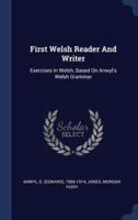 First Welsh Reader And Writer