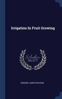 Irrigation In Fruit Growing