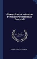 Observationes Anatomicae De Quinto Pare Nervorum Encephali