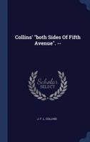 Collins' Both Sides Of Fifth Avenue. --