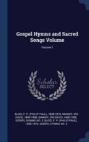 Gospel Hymns and Sacred Songs Volume; Volume 1