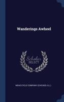 Wanderings Awheel