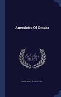 Anecdotes Of Omaha
