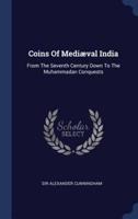 Coins Of Mediæval India