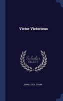 Victor Victorious