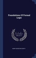 Foundations Of Formal Logic
