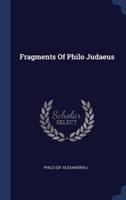 Fragments Of Philo Judaeus