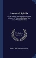 Loom And Spindle
