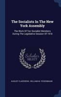 The Socialists In The New York Assembly