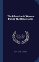 The Education Of Women During The Renaissance