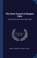 The Great Tunnel At Niagara Falls