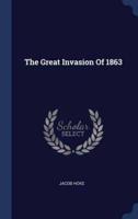 The Great Invasion of 1863