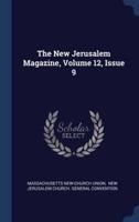 The New Jerusalem Magazine, Volume 12, Issue 9