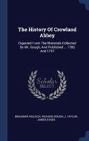 The History Of Crowland Abbey