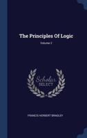 The Principles Of Logic; Volume 2