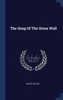 The Song Of The Stone Wall