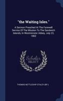 "The Waiting Isles."