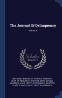 The Journal Of Delinquency; Volume 4