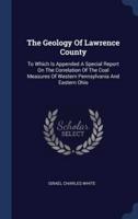 The Geology Of Lawrence County