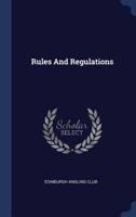 Rules And Regulations