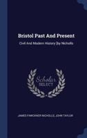 Bristol Past And Present