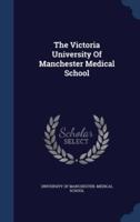 The Victoria University Of Manchester Medical School