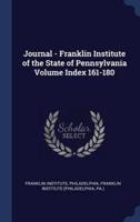 Journal - Franklin Institute of the State of Pennsylvania Volume Index 161-180
